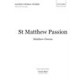 St Matthew Passion  (SATB)