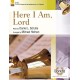 Here I Am Lord (3-6 Octaves)