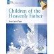 Children of the Heavenly Father (2-3 Octaves)