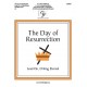 The Day of Resurrection (3-5 Octaves)