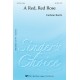Red Red Rose, A  (SATB div)