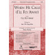 When He Calls (Accompaniment CD)