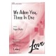 We Adore You Three In One (SATB)