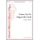 Come Let Us Sing to the Lord  (SATB)