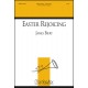 Easter Rejoicing  (SATB)