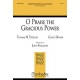 O Praise the Gracious Power  (Score)