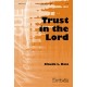 Trust in the Lord  (SATB)
