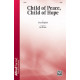 Child of Peace Child of Hope (SATB)