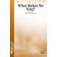 What Makes Me Sing (SAB)