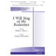 I will Sing of My Redeemer (SATB)