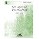 See Amid the Winter's Snow (3-6 Octaves)