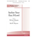 Incline Your Ear O Lord  (Acc. CD)