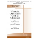 When In Our Music God is Glorified  (Acc. CD)