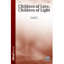 Children of Love Children of Light (SATB)