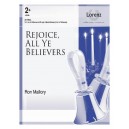 Rejoice All Ye Believers (3-5 Octaves)