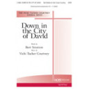 Down in the City of David  (SATB)