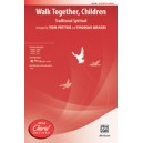 Walk Together Children (SATB)