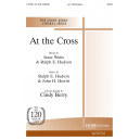 At the Cross  (SATB)