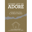 Come Let Us Adore (Bass Rehearsal CD)