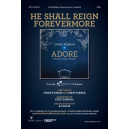 He Shall Reign Forevermore (SATB)