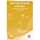 When I Hear the Sounds of Christmas (2 Part)