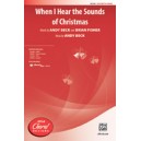 When I Hear the Sounds of Christmas (SATB)