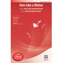 How LIke a Winter (SATB)