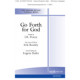 Go Forth for God  (SATB)