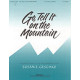 Go Tell It On The Mountain (2-3 Oct)