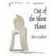 Out of the Silent Planet (5-7 Octaves)