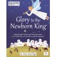 Glory to the Newborn King (12 Bells)