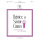 Rejoice a Savior Comes (3-5 Octaves)