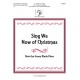 Sing We Now of Christmas (2-3 Octaves)