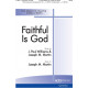 Faithful Is God  (SATB)