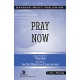 Pray Now (SATB)