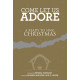 Come Let Us Adore (Bass Rehearsal CD)