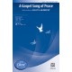 A Gospel Song of Peace (3 Part)