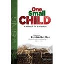 One Small Child (Choral Book)