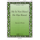He is Not Here He Has Risen  (Brass)