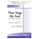 Then Sings My Soul (How Great Thou Art)  (2-Pt)
