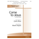 Come To Jesus (Untitled Hymn)  (SAB)