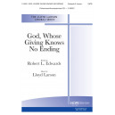 God Whose Giving Knows No Ending  (SATB)