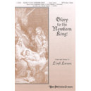 Glory To The Newborn King  (SATB)