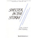 Shelter In The Storm  (SATB)
