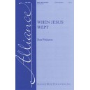 When Jesus Wept  (SATB)