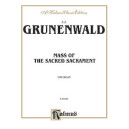 Grunenwald - Mass of the Sacred Sacrament