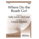 Where Do the Roads Go  (SSAA)