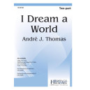 I Dream a World  (2-Pt)