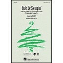 Yule Be Swingin (SATB)