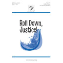 Roll Down, Justice! (SATB)